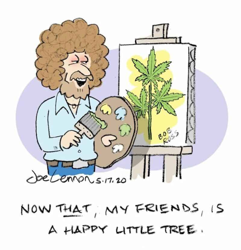 Cartoon of Bob Ross painting a happy little marijuana leaf on canvas.