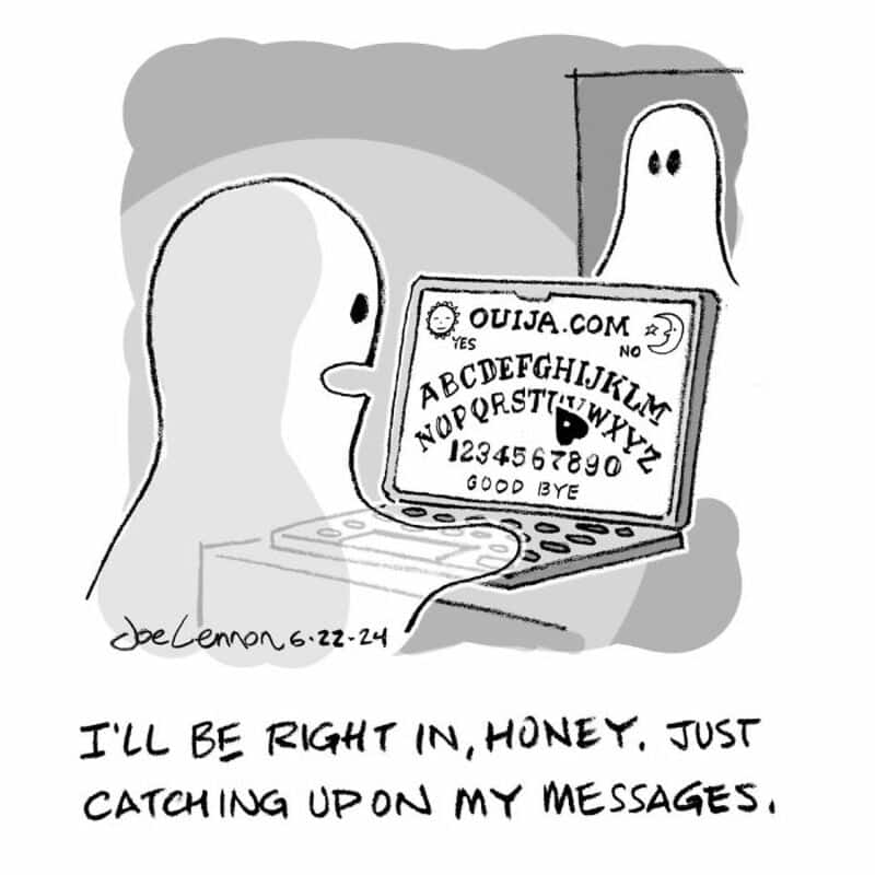 Ghosts using a Ouija board and a laptop, with a caption about catching up on messages.