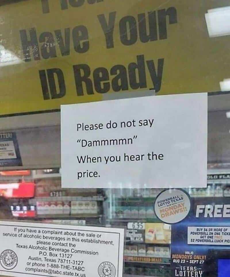 Sign says 'Please do not say Dammnnn when you hear the price.'.