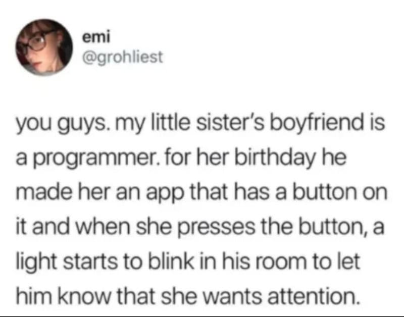 A social media post about a boyfriend creating an app with a blinking light to get his girlfriend's.