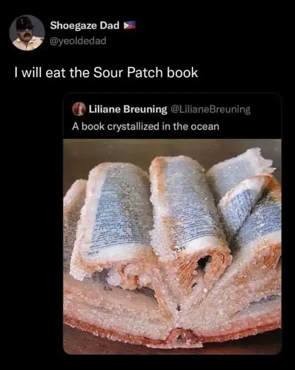 I will eat the Sour Patch book.