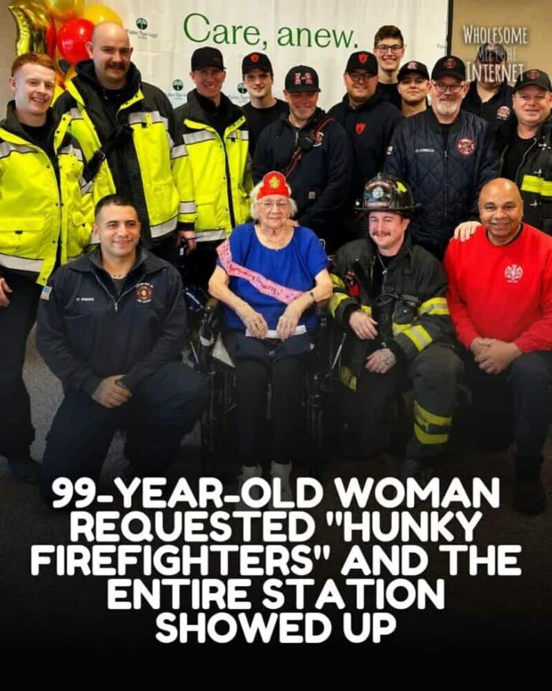 99-year-old woman requested 'hunky firefighters' and station showed up.