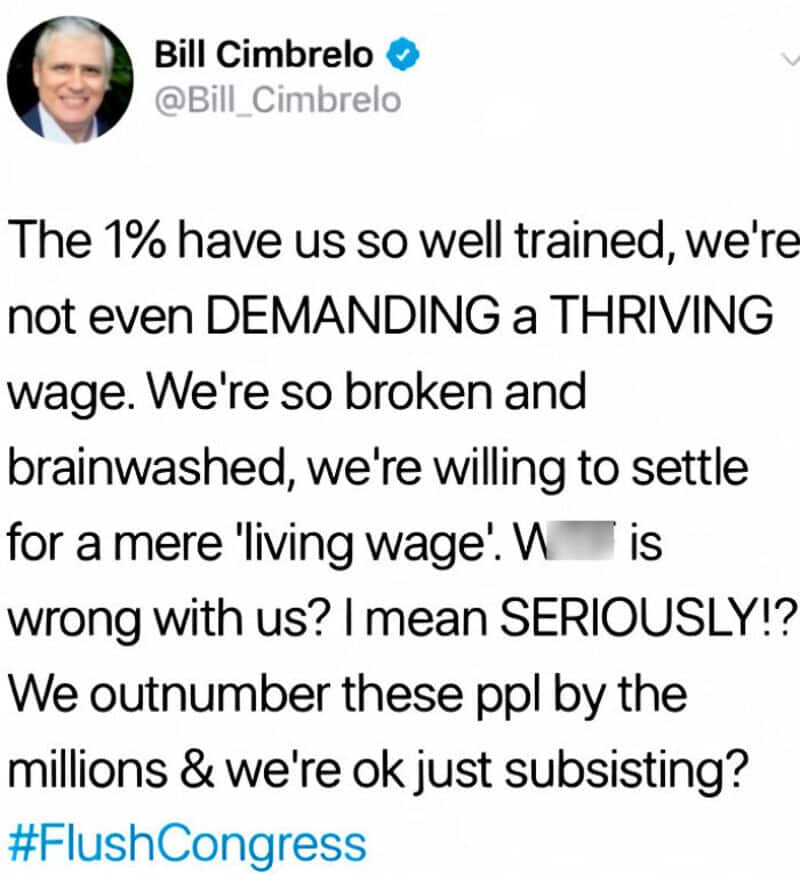 Bill Cimbrelo's tweet criticizing the 1% and discussing wages and living conditions.