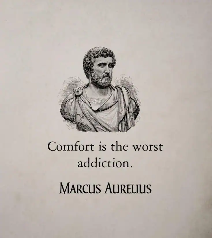 Bust of Marcus Aurelius with quote: 'Comfort is the worst addiction.'.