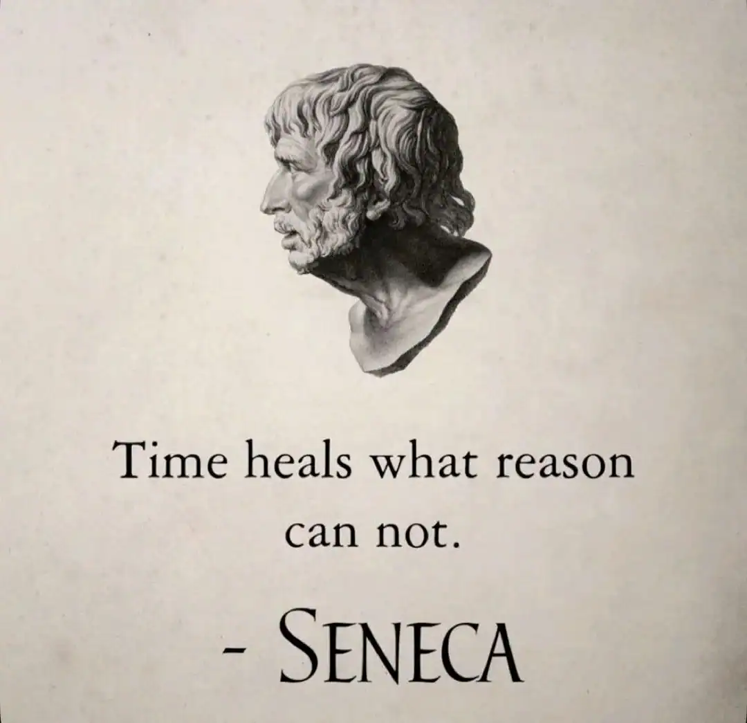 Time heals what reason can not.