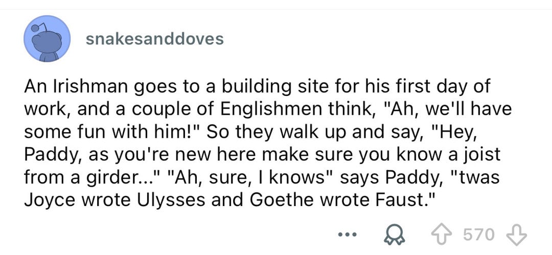 Irishman and Englishmen joke about a joist and Goethe's Faust.