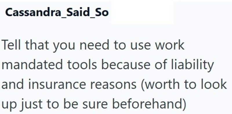 Screenshot of a message about using work-mandated tools for liability reasons.