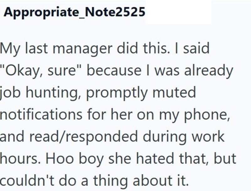 My last manager did this. I said 'Okay, sure' because I was already job hunting.