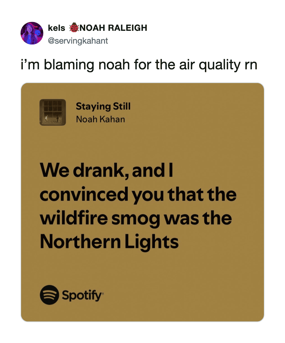 Twitter post blaming Noah for wildfire smoke, referencing Northern Lights and Spotify.