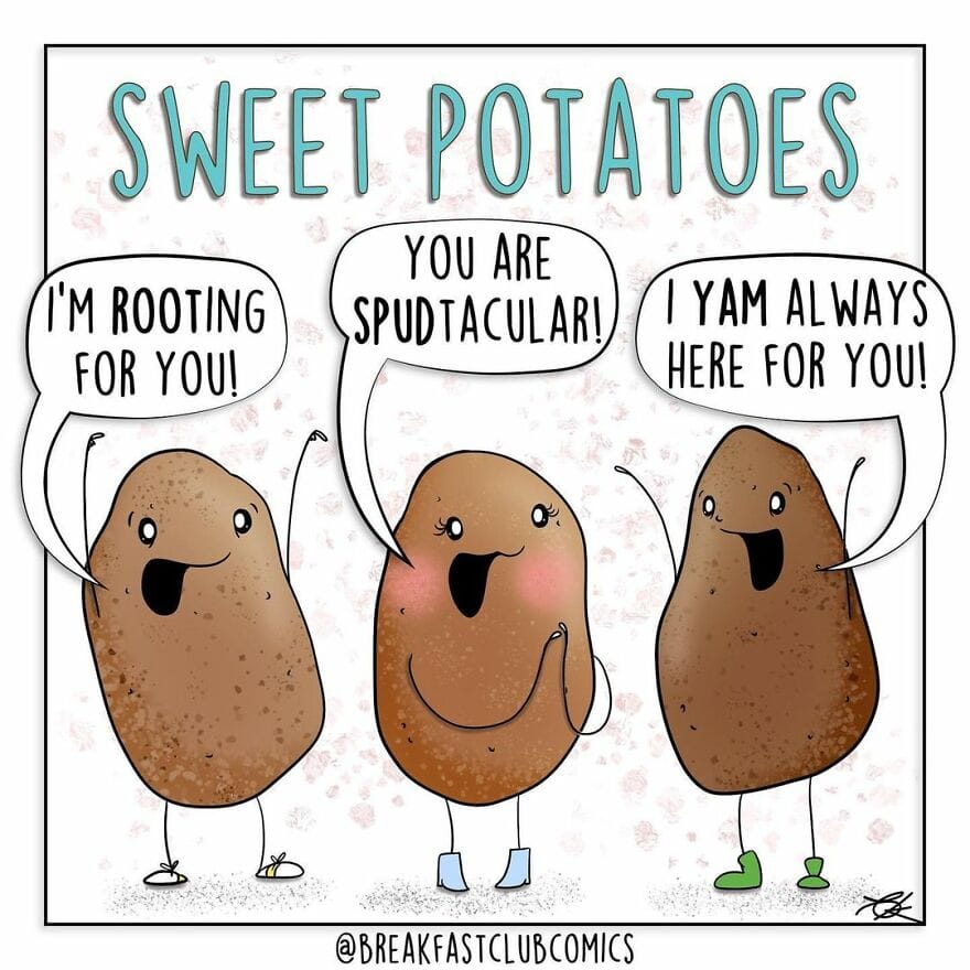 Sweet potatoes with humorous speech bubbles about rooting, spudtacular, and being here for you.