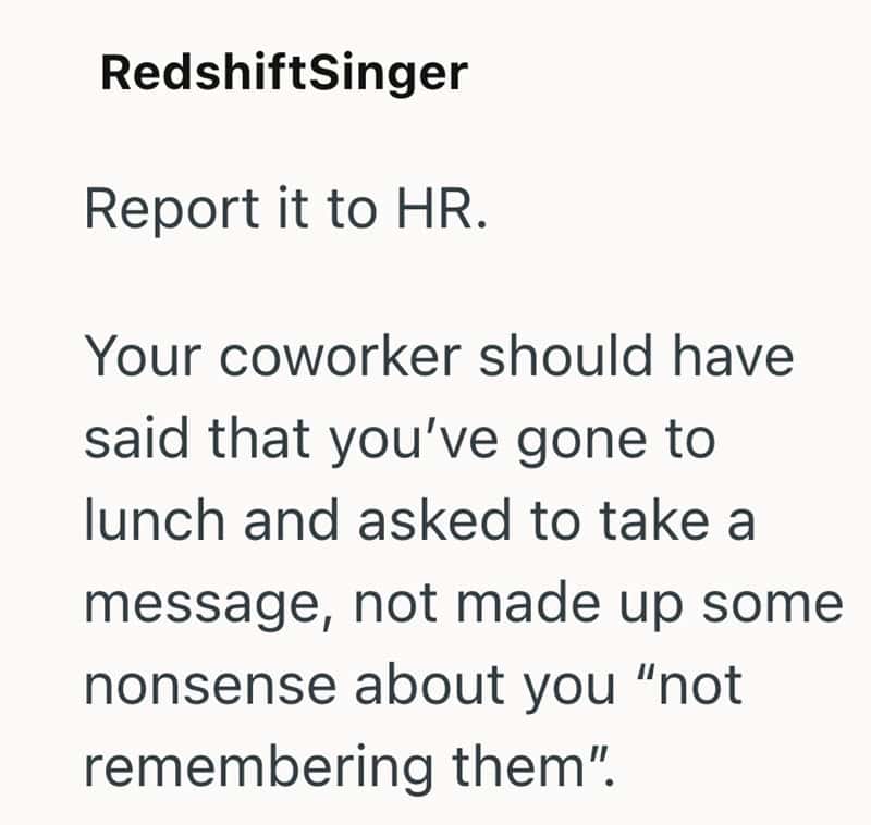 RedshiftSinger report to HR about coworker not respecting lunch break.