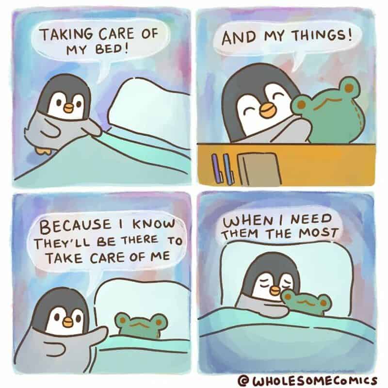 Penguin taking care of a bed and toys, saying they will be there when needed.