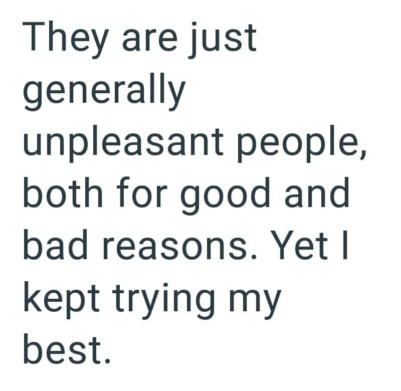 They are just generally unpleasant people, both for good and bad reasons.