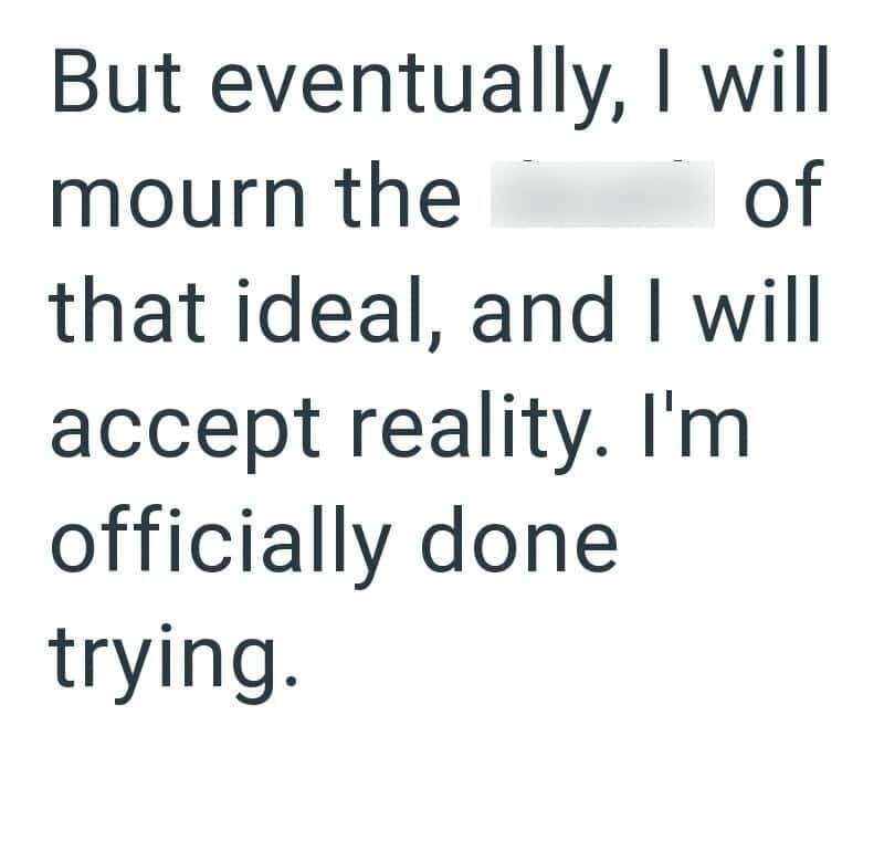 Quote about mourning the loss of an ideal and accepting reality.