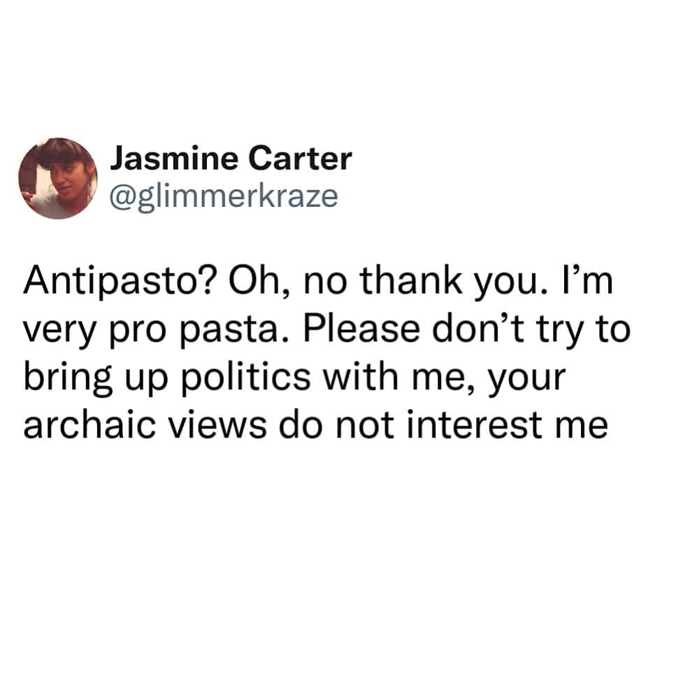 Jasmine Carter's tweet about preferring pasta and avoiding politics.