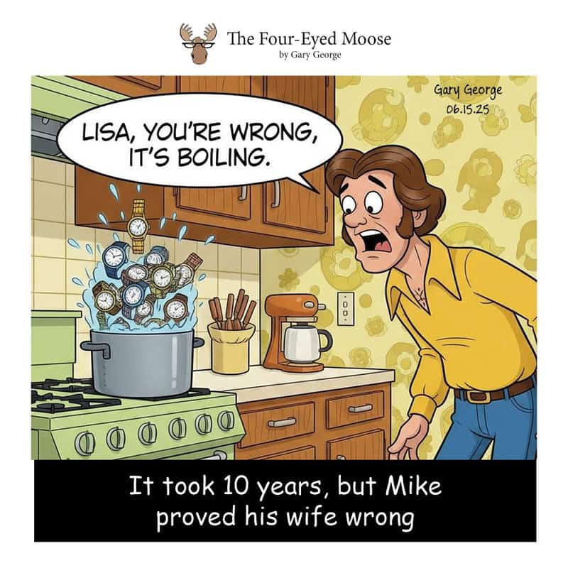 Woman yelling at boiling pot with clocks, saying 'Lisa, you're wrong, it's boiling.'.