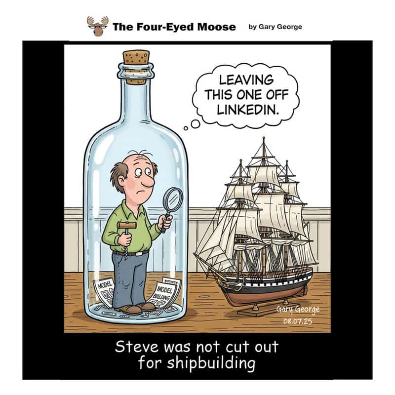 Steve in a bottle with a ship model, thinking 'Leaving this one off LinkedIn.'.