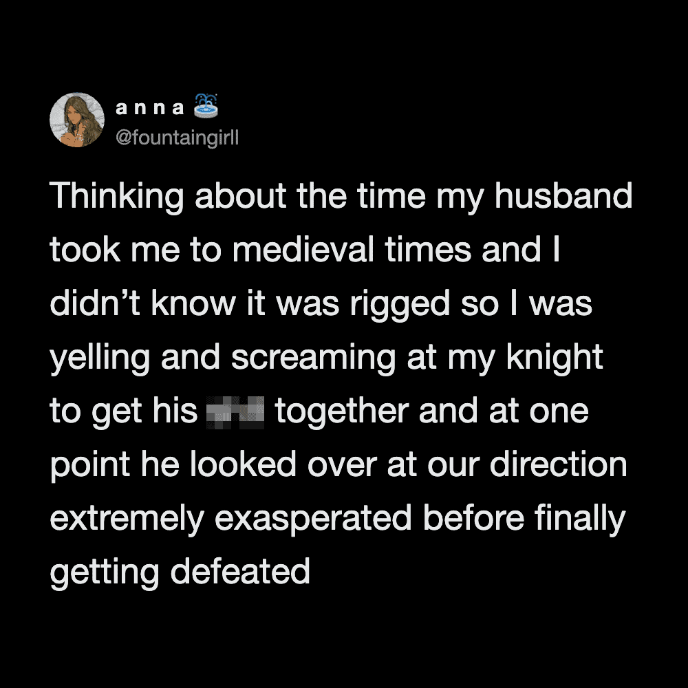 Twitter post by anna about medieval times and her knight.