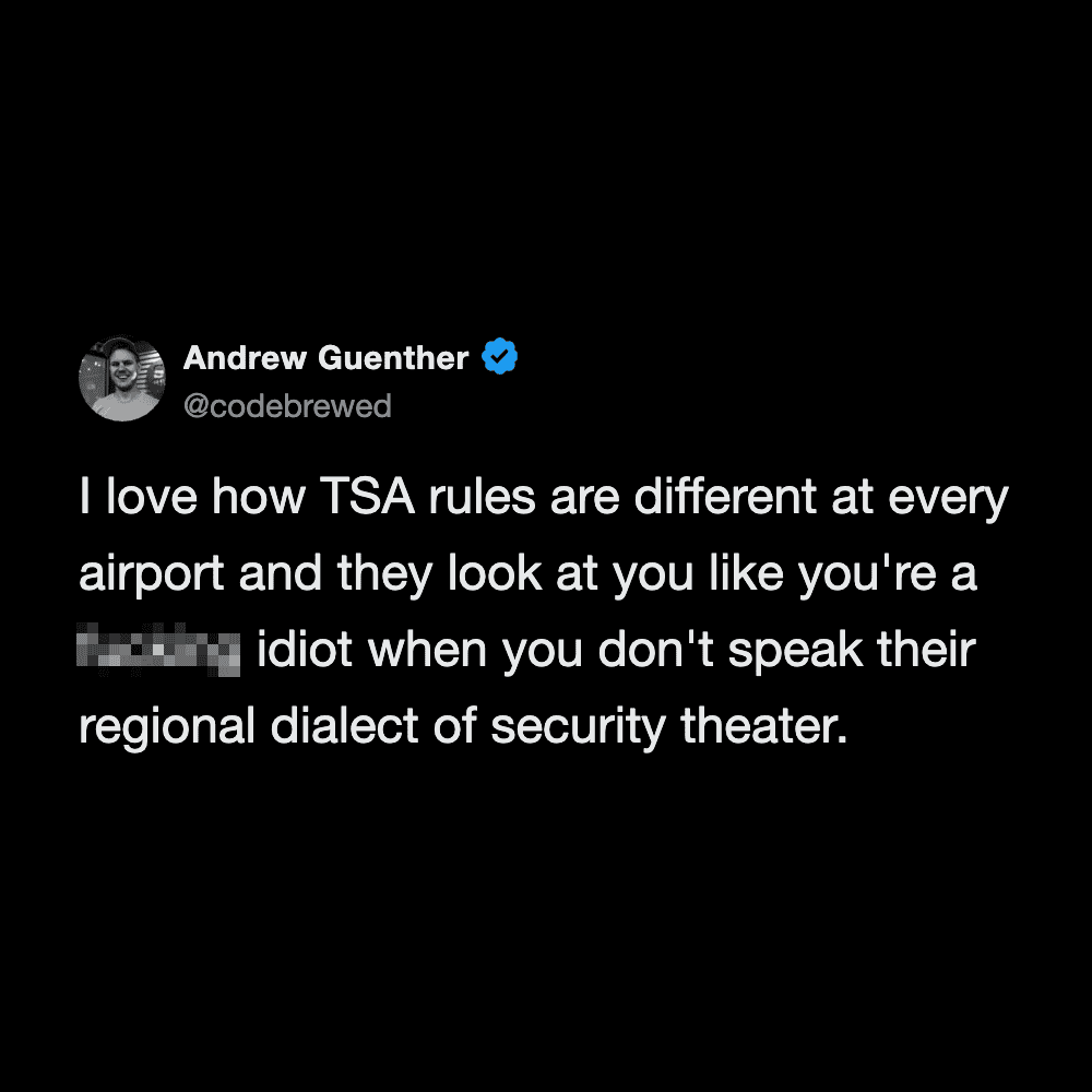 Twitter post by Andrew Guenther about TSA rules and regional dialects.