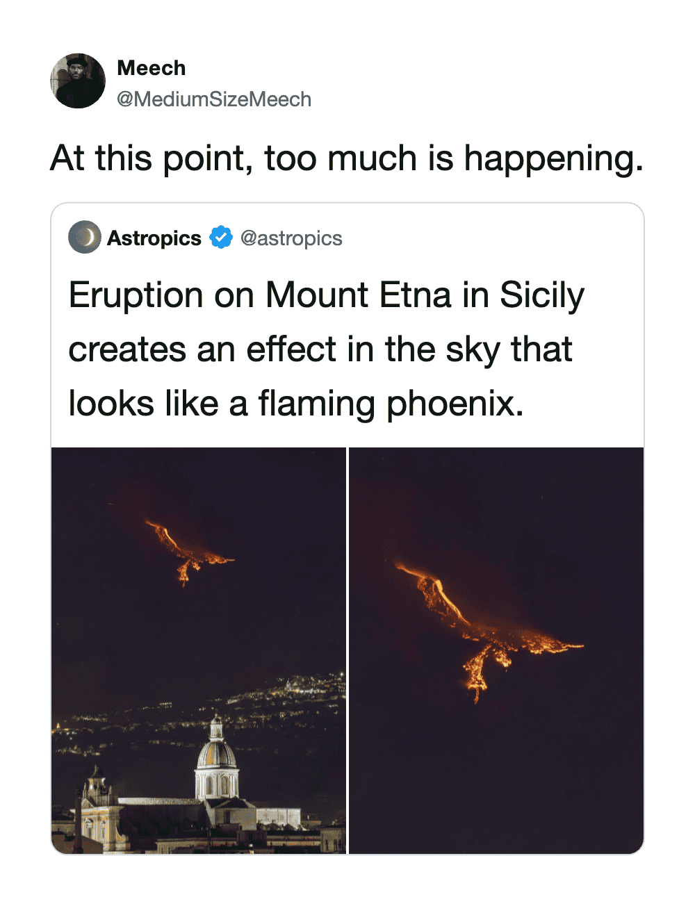 Eruption on Mount Etna in Sicily creates a flaming phoenix effect in the sky.