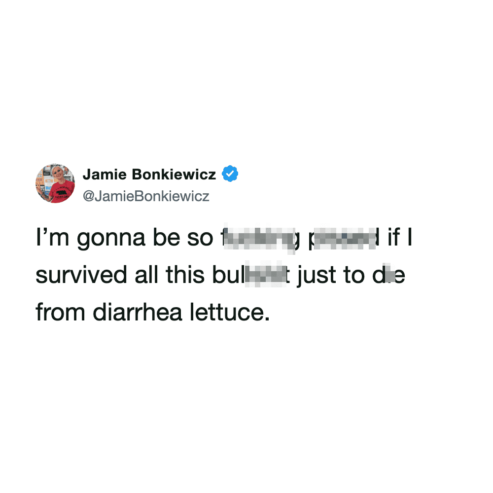 Jamie Bonkiewicz tweet about surviving diarrhea lettuce.