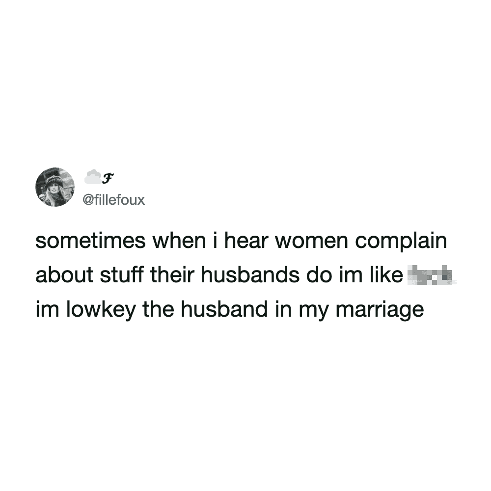 Tweet about women complaining about husbands, humor about low expectations in marriage.
