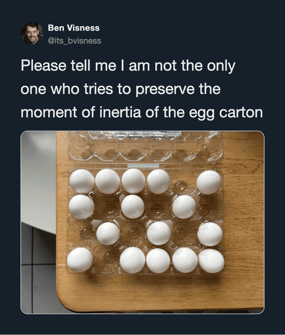 Eggs in an egg carton with a tweet about inertia of the egg carton.