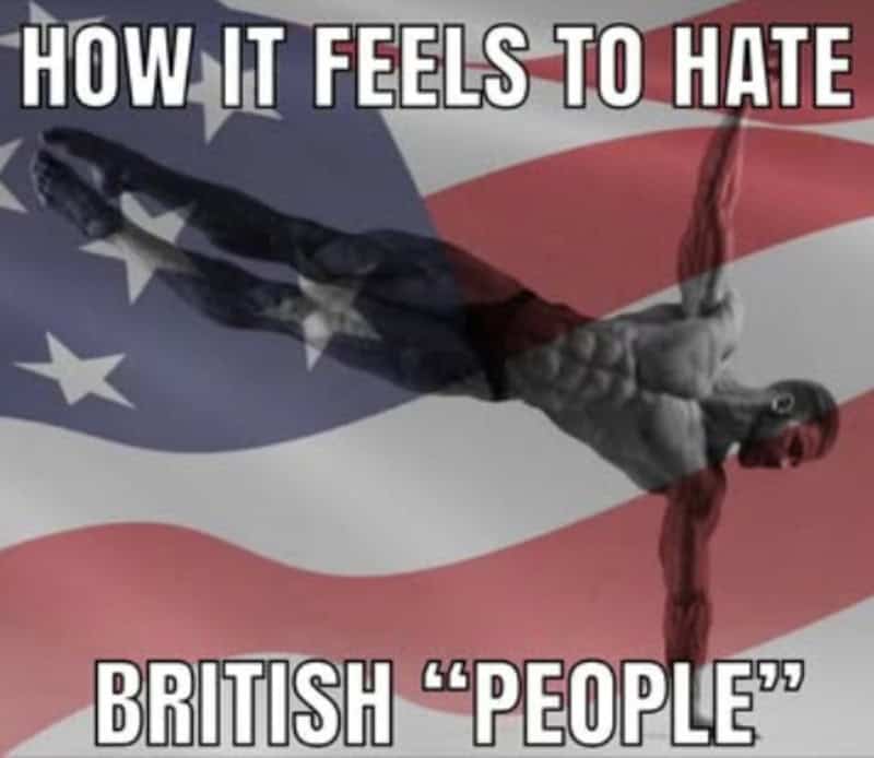 How it feels to hate British people meme with a person holding an American flag and a British flag.