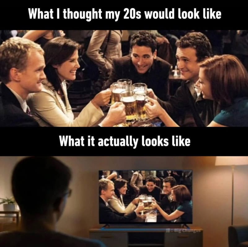 Comparison of expectations vs reality of 20s, showing friends drinking and watching TV.