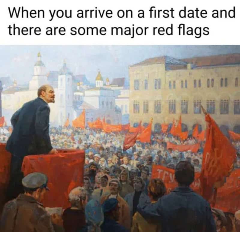 Painting of a man addressing a crowd with red flags, caption about first dates and red flags.