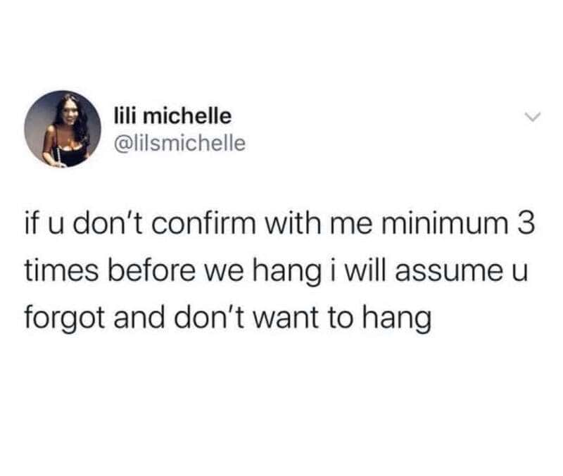 Twitter post by lili michelle about confirming plans before hanging out.