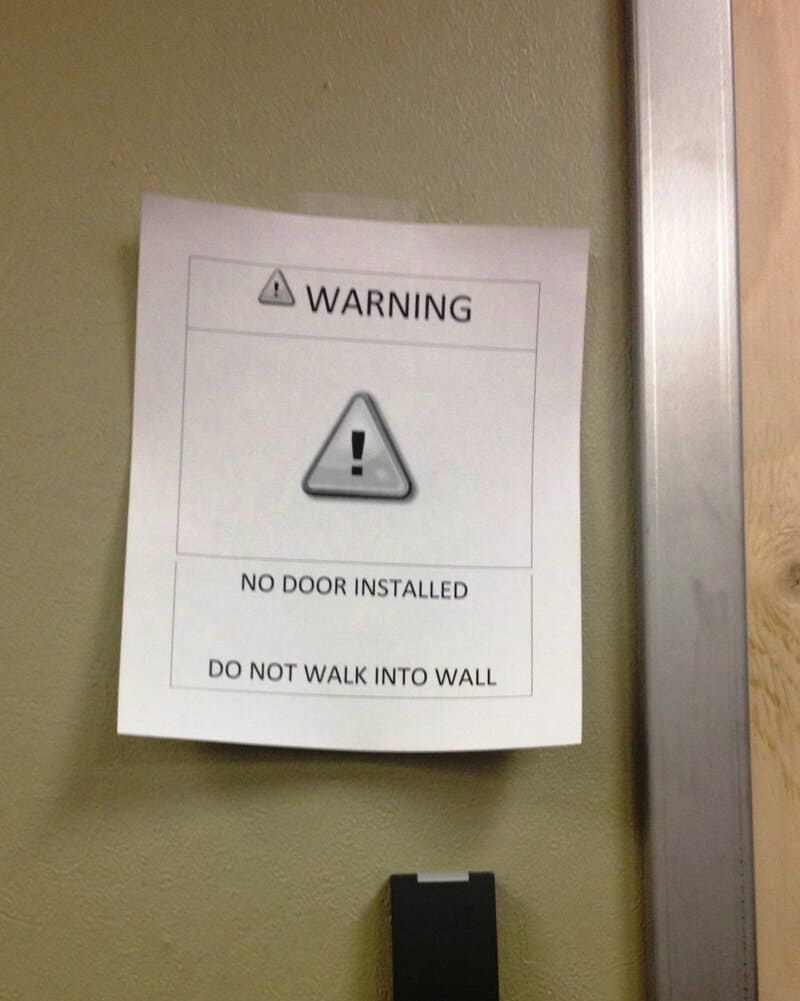 No door installed. Do not walk into wall.