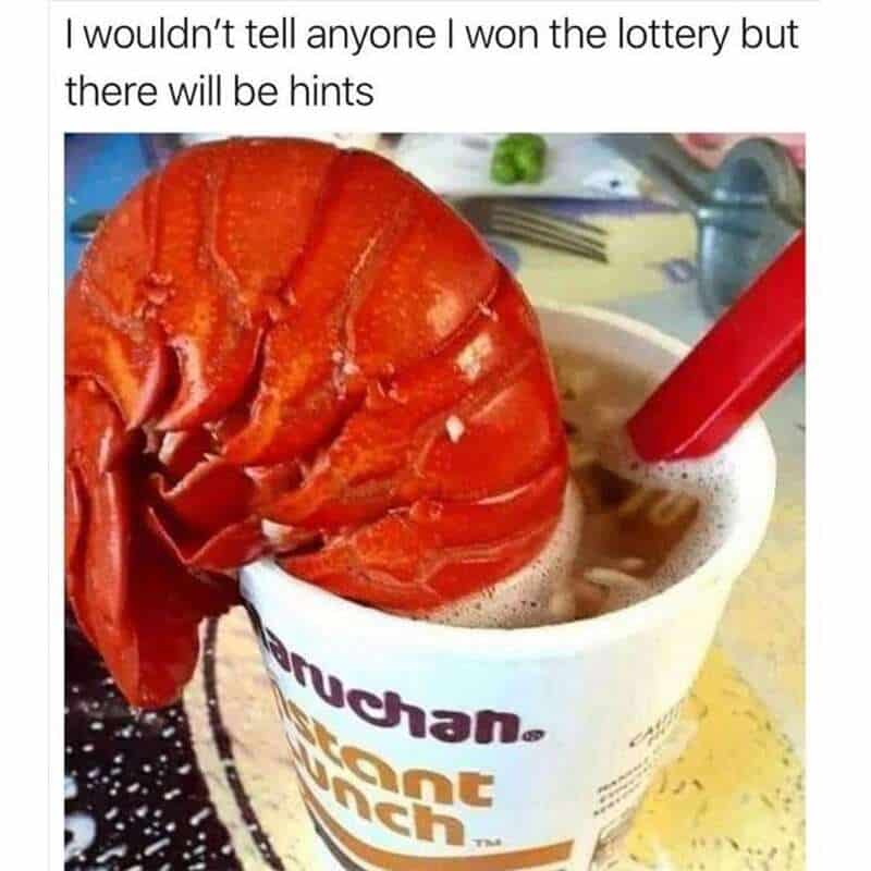 Lobster on a cup of coffee with a red straw, caption about winning the lottery.
