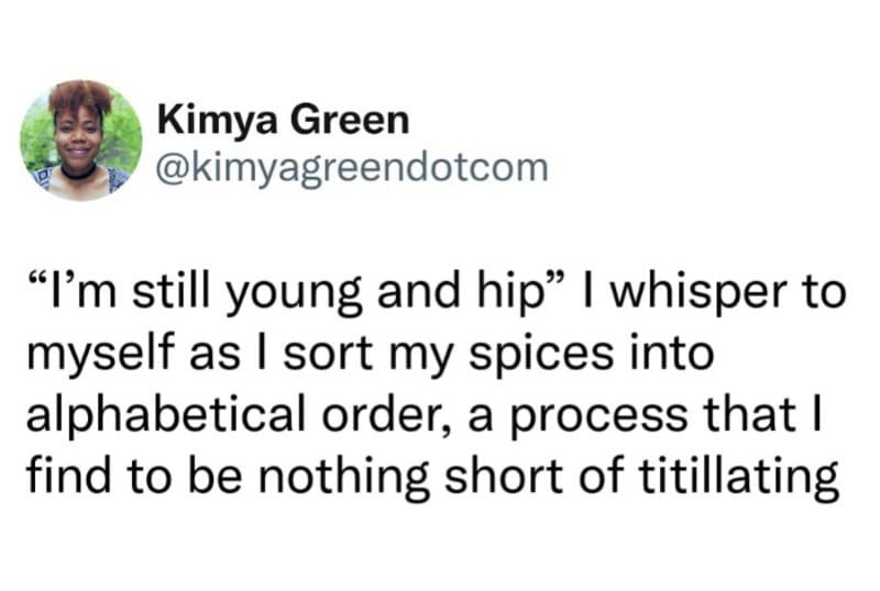 Kimya Green's tweet about sorting spices into alphabetical order.