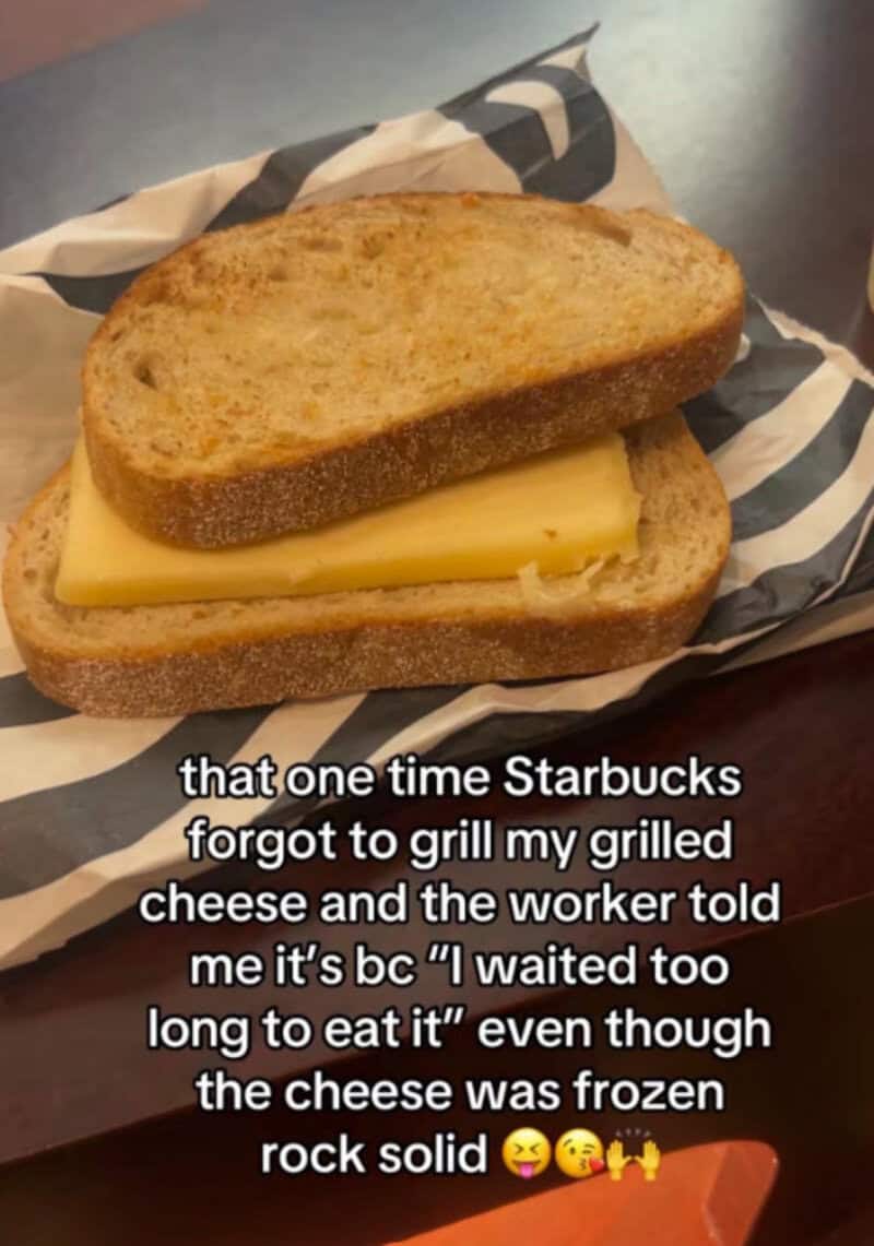 Sandwich with grilled cheese and bread, story about Starbucks and frozen cheese.