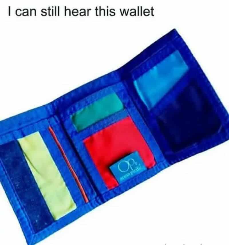 Colorful wallet with compartments, caption says 'I can still hear this wallet'.