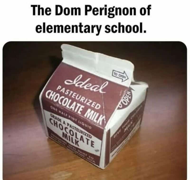 The Dom Perignon of elementary school.