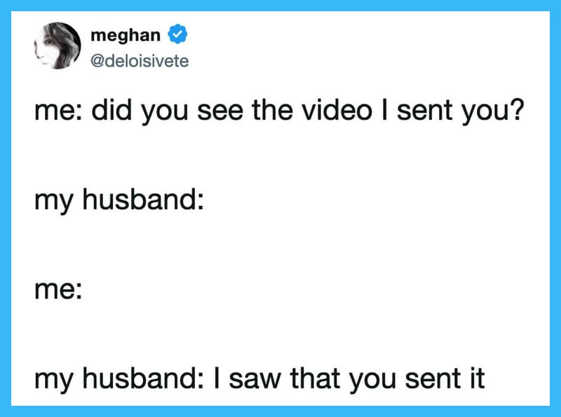 A humorous tweet about a video sent between a wife and husband.