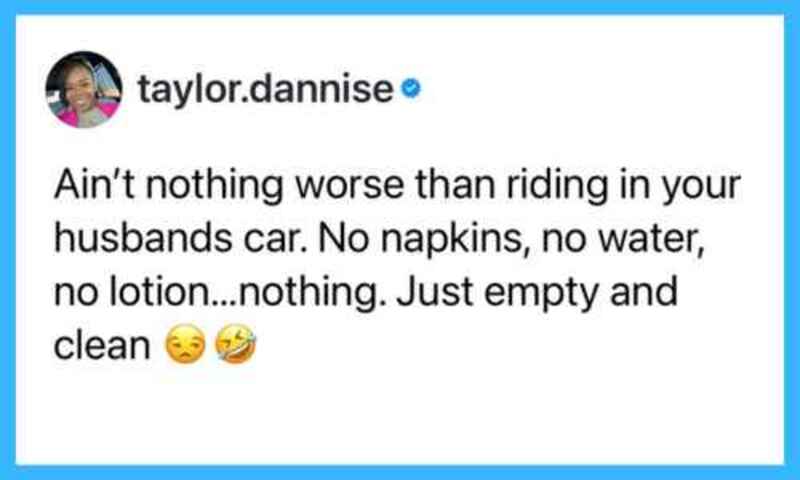 A woman comments about riding in her husband's car, saying it's empty and clean.