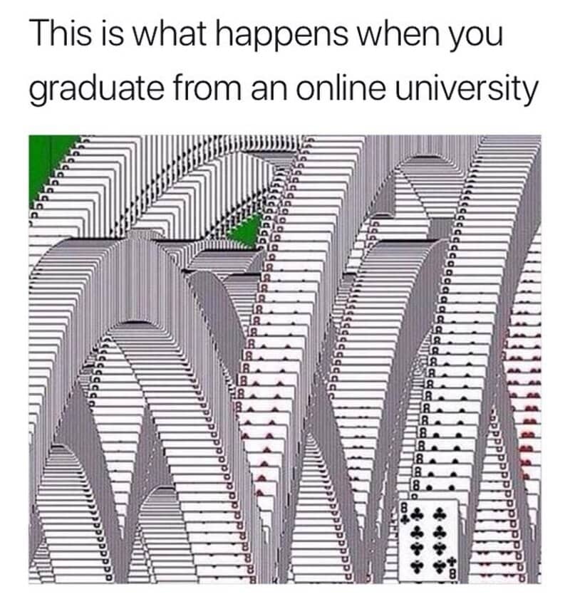 Online university graduation meme with playing cards and cascading pages.