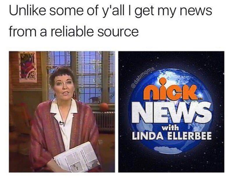 Funny meme with a woman and a news logo, caption about reliable news source.