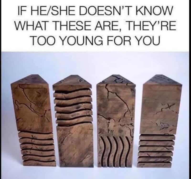 If he/she doesn't know what these are, they're too young for you.