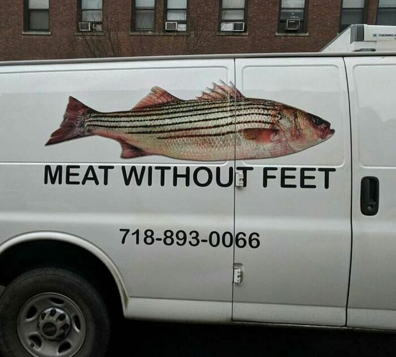 Van with a fish image and the text 'MEAT WITHOUT FEET' and a phone number.