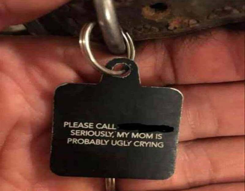 Keychain with a black tag reading 'Please call seriously, my mom is probably ugly crying'.