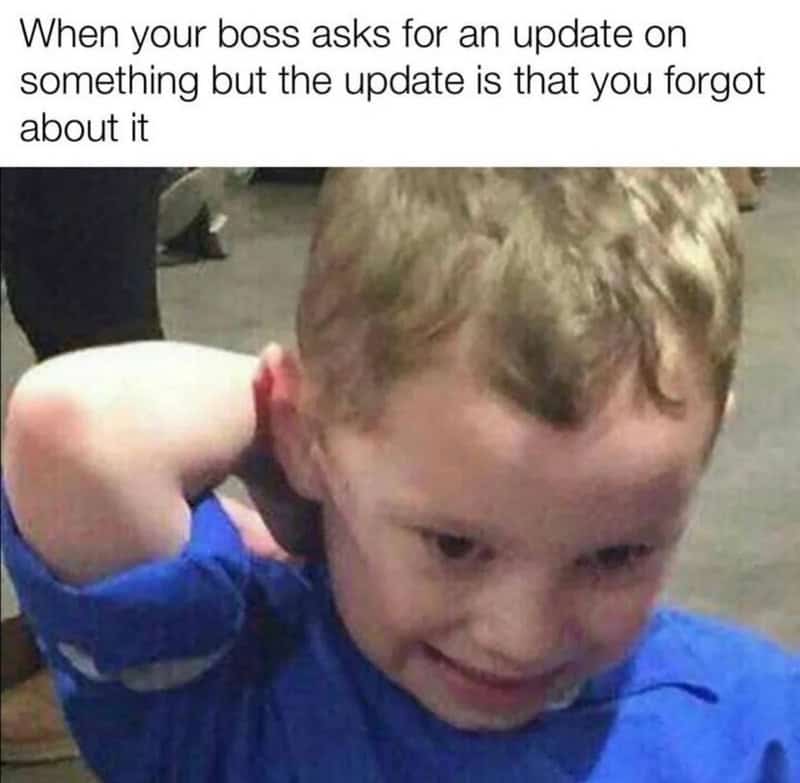 Child scratching head with text about forgetting an update at work.