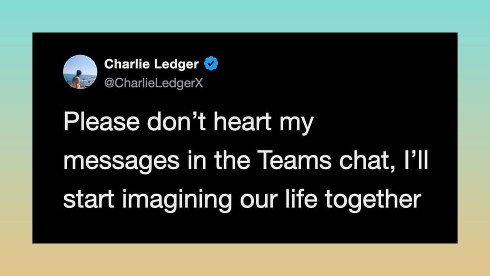 Charlie Ledger's tweet about not wanting his messages in Teams chat to be misunderstood.