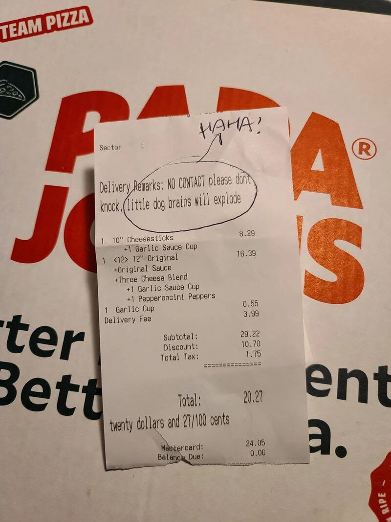 Receipt from Pizza joint with handwritten note 'Haha!' and delivery remarks.