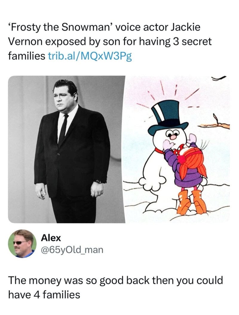 Frosty the Snowman and a meme about Jackie's secret families.
