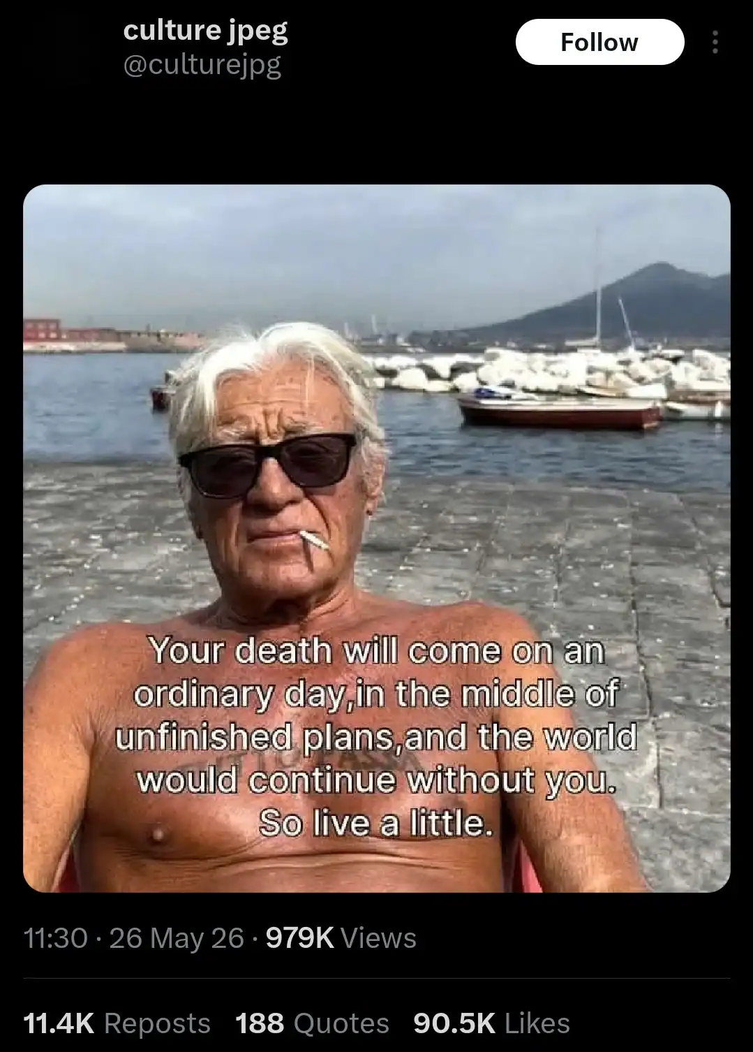 Older man with sunglasses and cigarette by the water, with a motivational quote.