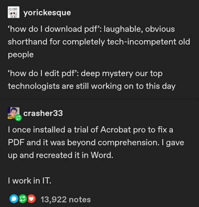 Humorous tech-related text about PDF and Word editing struggles.